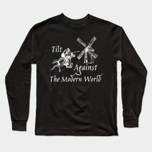 Tilt Against The Modern World (white) Long Sleeve T-Shirt